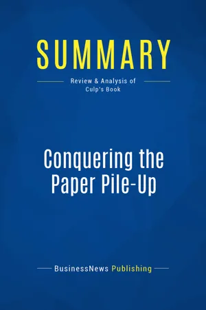 Summary: Conquering the Paper Pile-Up