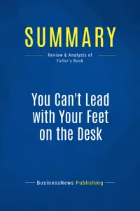 Summary: You Can't Lead with Your Feet on the Desk_cover