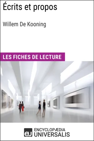 Écrits et propos de Willem De Kooning