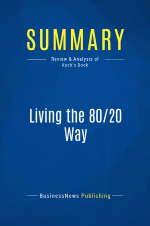 Summary: Living the 80/20 Way