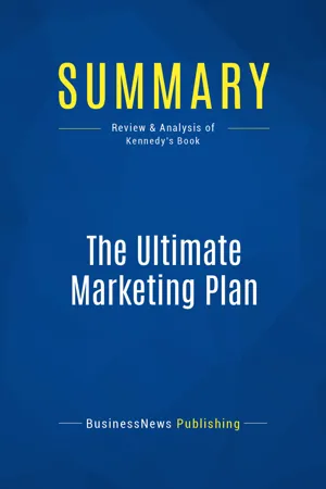 Summary: The Ultimate Marketing Plan