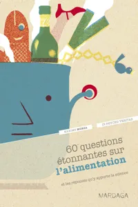 60 questions étonnantes sur l'alimentation et les réponses qu'y apporte la science_cover