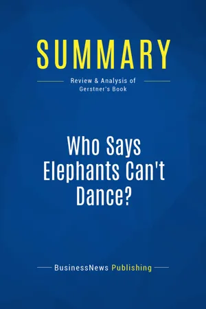 Summary: Who Says Elephants Can't Dance?