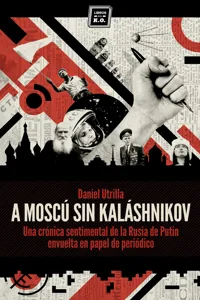 A Moscú sin Kaláshnikov_cover