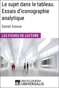 Le sujet dans le tableau. Essais d'iconographie analytique de Daniel Arasse_cover