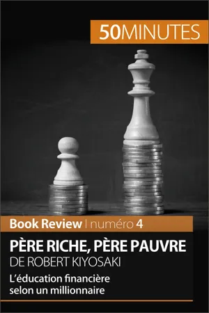 Père riche, père pauvre de Robert Kiyosaki (Book Review)