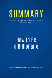 Summary: How to Be a Billionaire_cover