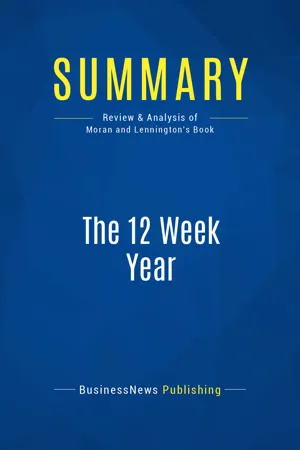 Summary: The 12 Week Year