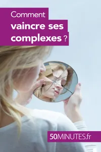 Comment vaincre ses complexes ?_cover