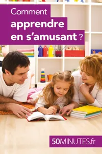 Comment apprendre en s'amusant ?_cover