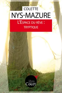 L'Espace du rêve : tryptique_cover