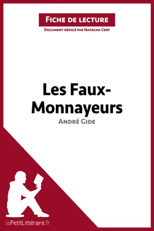 Les Faux-Monnayeurs d'André Gide (Fiche de lecture)