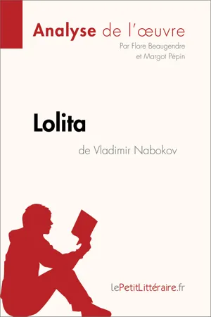 Lolita de Vladimir Nabokov (Analyse de l'oeuvre)