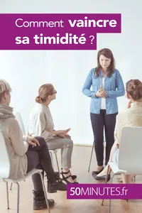 Comment vaincre sa timidité ?_cover
