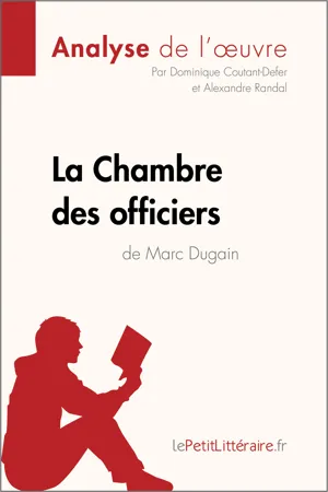 La Chambre des officiers de Marc Dugain (Analyse de l'oeuvre)