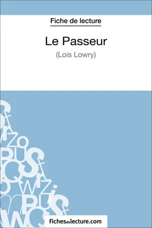 Le Passeur de Lois Lowry (Fiche de lecture)