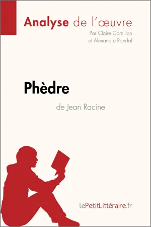 Phèdre de Jean Racine (Analyse de l'oeuvre)