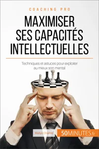 Maximiser ses capacités intellectuelles_cover