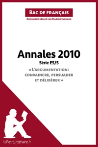 Annales 2010 Série ES/S "L'argumentation : convaincre, persuader et délibérer_cover