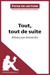 Tout, tout de suite de Morgan Sportès_cover