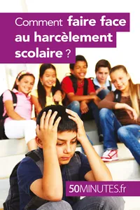 Comment faire face au harcèlement scolaire ?_cover