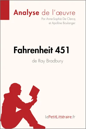 Fahrenheit 451 de Ray Bradbury (Analyse de l'oeuvre)