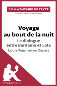 Voyage au bout de la nuit, Le dialogue entre Bardamu et Lola, Louis-Ferdinand Céline_cover