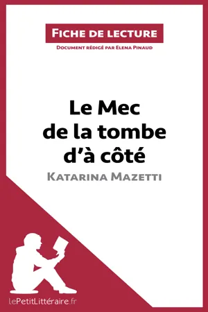 Le Mec de la tombe d'à côté de Katarina Mazetti (Fiche de lecture)