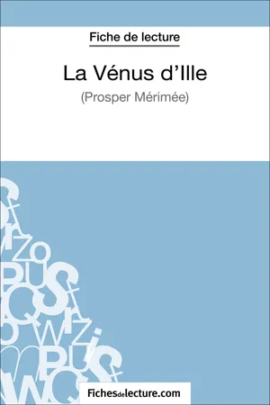 La Vénus d'Ille de Prosper Mérimée (Fiche de lecture)