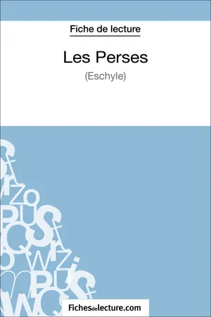 Les Perses (Fiche de lecture)