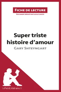 Super triste histoire d'amour de Gary Shteyngart_cover