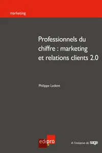 Professionnels du chiffre : marketing et relations clients 2.0_cover