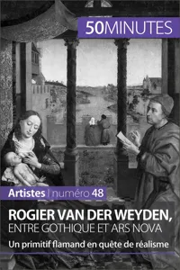 Rogier Van der Weyden, entre gothique et ars nova_cover