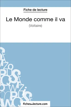 Le Monde comme il va de Voltaire (Fiche de lecture)