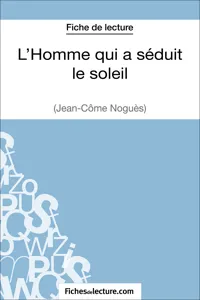 L'Homme qui a séduit le soleil de Jean-Côme Noguès_cover