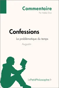 Confessions d'Augustin - La problématique du temps_cover