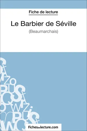 Le Barbier de Séville - Beaumarchais (Fiche de lecture)