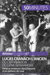 Lucas Cranach l'Ancien ou l'affirmation du génie germanique_cover