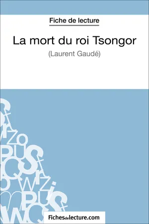 La mort du roi Tsongor de Laurent Gaudé (Fiche de lecture)