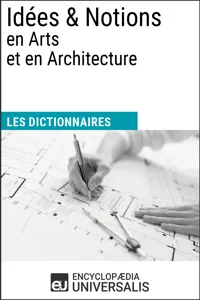 Dictionnaire des Idées & Notions en Arts et en Architecture_cover