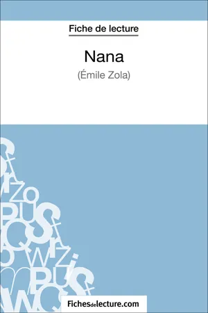 Nana d'Émile Zola (Fiche de lecture)