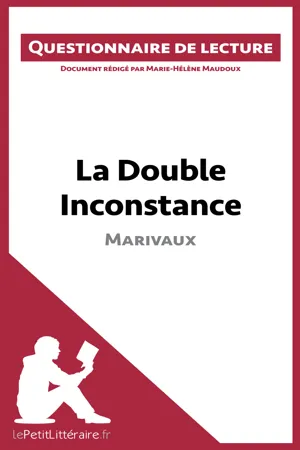 La Double Inconstance de Marivaux (Questionnaire de lecture)