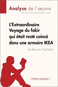 L'Extraordinaire Voyage du fakir qui était resté coincé dans une armoire IKEA de Romain Puértolas_cover