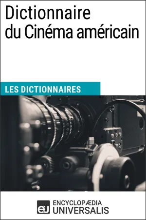 Dictionnaire du Cinéma américain