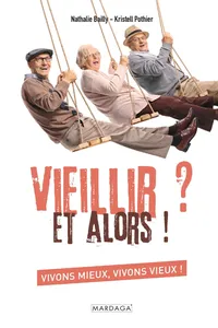 Vieillir ? Et alors !_cover