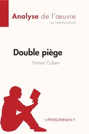 Double piège de Harlan Coben (Analyse de l'oeuvre)