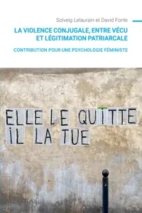 La violence conjugale, entre vécu et légitimation patriarcale_cover