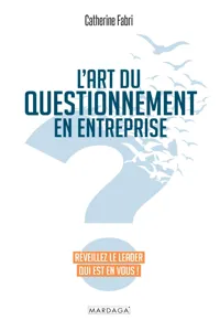 L'art du questionnement en entreprise_cover