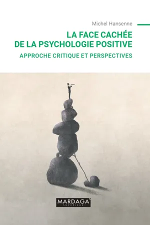 La face cachée de la psychologie positive