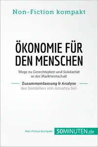 Ökonomie für den Menschen. Zusammenfassung & Analyse des Bestsellers von Amartya Sen_cover